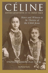 Celine: Sister Genevieve of the Holy Face